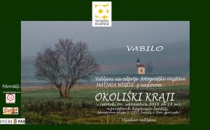 ODPRTJE FOTOGRAFSKE RAZSTAVE MATJAŽA WIGELE OKOLIŠKI KRAJI